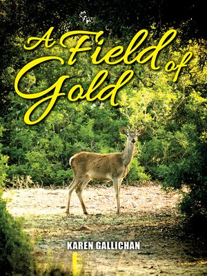 cover image of A Field of Gold